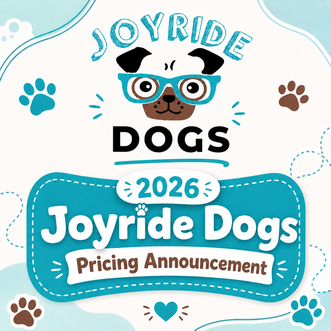 2026 Joyride Dog Pricing Announcement
